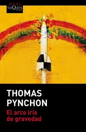 EL ARCO IRIS DE GRAVEDAD | 9788490661604 | PYNCHON, THOMAS | Llibreria L'Odissea - Libreria Online de Vilafranca del Penedès - Comprar libros