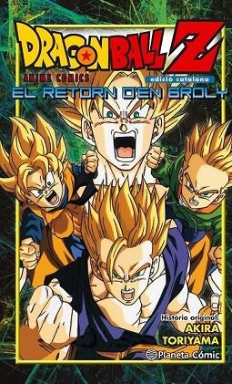 DRAGON BALL Z EL RETORN D'EN BROLY | 9788416401253 | AKIRA TORIYAMA | Llibreria L'Odissea - Libreria Online de Vilafranca del Penedès - Comprar libros