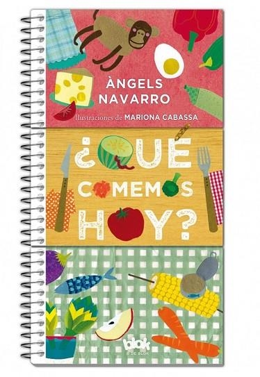 QUÉ COMEMOS HOY? | 9788416075706 | NAVARRO, ÀNGELS/CABASSA, MARIONA | Llibreria L'Odissea - Libreria Online de Vilafranca del Penedès - Comprar libros