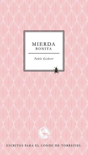 MIERDA BONITA | 9788495291387 | GISBERT, PABLO | Llibreria L'Odissea - Libreria Online de Vilafranca del Penedès - Comprar libros