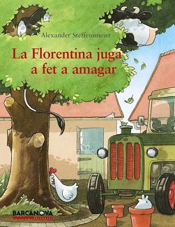 LA FLORENTINA JUGA A FET A AMAGAR | 9788448938406 | STEFFENSMEIER, ALEXANDER | Llibreria L'Odissea - Libreria Online de Vilafranca del Penedès - Comprar libros