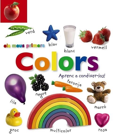 ELS MEUS PRIMERS COLORS APRENC A CONÈIXER-LOS | 9788499066554 | AA. VV. | Llibreria L'Odissea - Libreria Online de Vilafranca del Penedès - Comprar libros