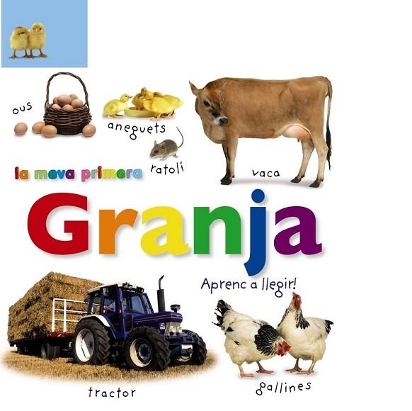 LA MEVA PRIMERA GRANJA APRENC A LLEGIR | 9788499066561 | AA. VV. | Llibreria L'Odissea - Libreria Online de Vilafranca del Penedès - Comprar libros