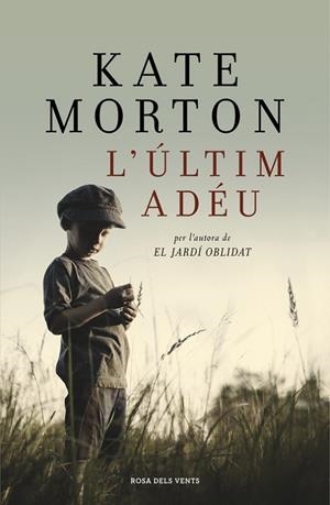 L'ÚLTIM ADÉU | 9788415961963 | MORTON, KATE | Llibreria L'Odissea - Libreria Online de Vilafranca del Penedès - Comprar libros