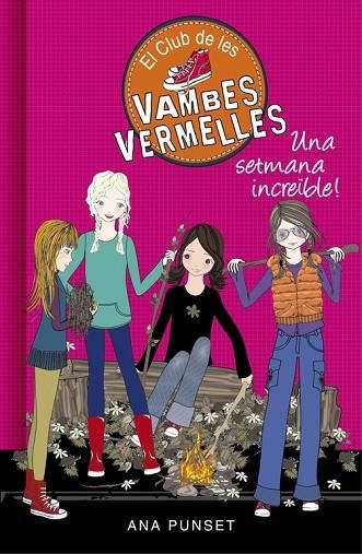 EL CLUB DE LES VAMBES VERMELLES 5 UNA SETMANA INCREÏBLE | 9788490435434 | PUNSET, ANA | Llibreria L'Odissea - Libreria Online de Vilafranca del Penedès - Comprar libros