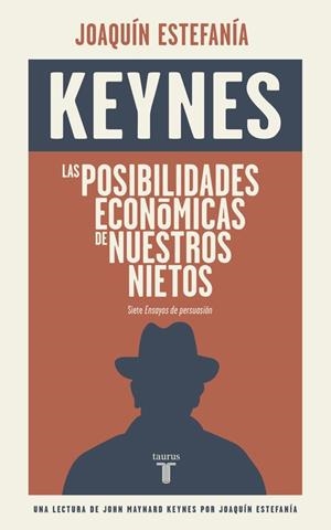 LAS POSIBILIDADES ECONÓMICAS DE NUESTROS NIETOS | 9788430617449 | KEYNES, JOHN MAYNARD | Llibreria L'Odissea - Libreria Online de Vilafranca del Penedès - Comprar libros