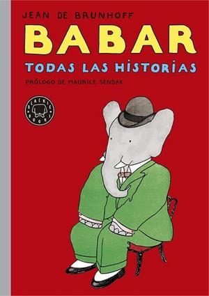 BABAR TODAS LAS HISTORIAS | 9788416290031 | DE BRUNHOFF, JEAN | Llibreria L'Odissea - Libreria Online de Vilafranca del Penedès - Comprar libros