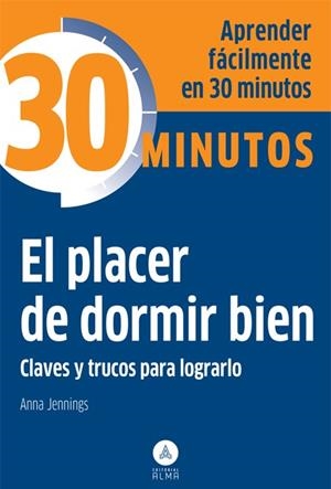 EL PLACER DE DORMIR BIEN | 9788415618294 | JENNINGS, ANNA | Llibreria L'Odissea - Libreria Online de Vilafranca del Penedès - Comprar libros