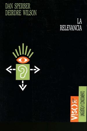 LA RELEVANCIA | 9788477748694 | SPERBER, DAN | Llibreria L'Odissea - Libreria Online de Vilafranca del Penedès - Comprar libros