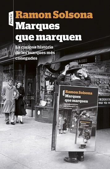 MARQUES QUE MARQUEN | 9788498093476 | SOLSONA, RAMON | Llibreria L'Odissea - Libreria Online de Vilafranca del Penedès - Comprar libros
