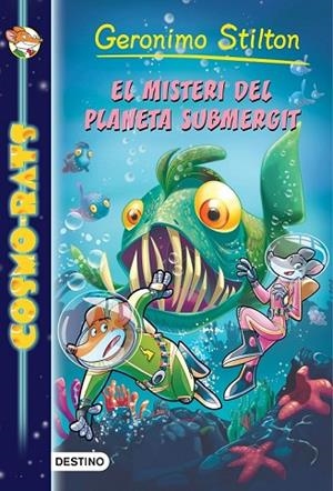 EL MISTERI DEL PLANETA SUBMERGIT 6 | 9788416519040 | STILTON, GERONIMO | Llibreria Online de Vilafranca del Penedès | Comprar llibres en català