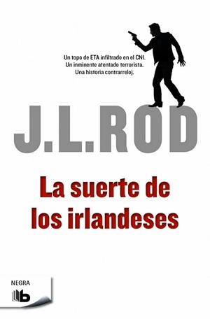 LA SUERTE DE LOS IRLANDESES | 9788490701553 | ROD, J.L. | Llibreria Online de Vilafranca del Penedès | Comprar llibres en català