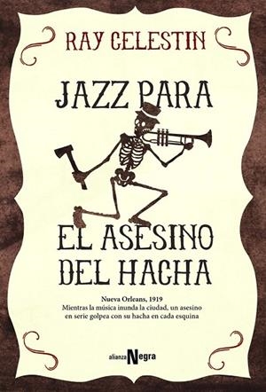 JAZZ PARA EL ASESINO DEL HACHA | 9788491041610 | CELESTIN, RAY | Llibreria Online de Vilafranca del Penedès | Comprar llibres en català