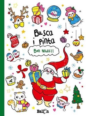 BUSCA I PINTA BON NADAL | 9789037498912 | BALLON | Llibreria L'Odissea - Libreria Online de Vilafranca del Penedès - Comprar libros