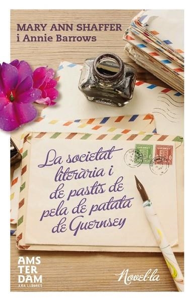 LA SOCIETAT LITERÀRIA I DEL PASTÍS DE PELA DE PATATA DE GUERNSEY | 9788415645771 | SHAFFER, MARY-ANN / BARROWS, ANNIE | Llibreria L'Odissea - Libreria Online de Vilafranca del Penedès - Comprar libros