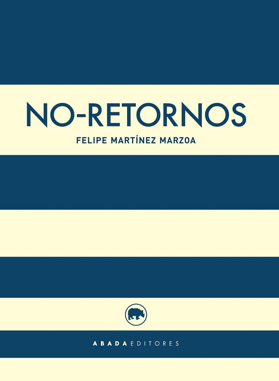 NO RETORNOS | 9788416160457 | MARTÍNEZ MARZOA, FELIPE | Llibreria L'Odissea - Libreria Online de Vilafranca del Penedès - Comprar libros