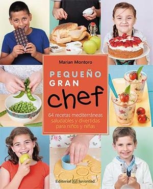 PEQUEÑO GRAN CHEF | 9788426141149 | MONTORO, MARIAN | Llibreria Online de Vilafranca del Penedès | Comprar llibres en català