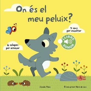 ON ÉS EL MEU PELUIX ? | 9788490578698 | BILLET, MARION | Llibreria Online de Vilafranca del Penedès | Comprar llibres en català