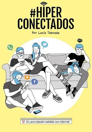 HIPERCONECTADOS | 9788408147077 | TABOADA, LUCIA  | Llibreria L'Odissea - Libreria Online de Vilafranca del Penedès - Comprar libros