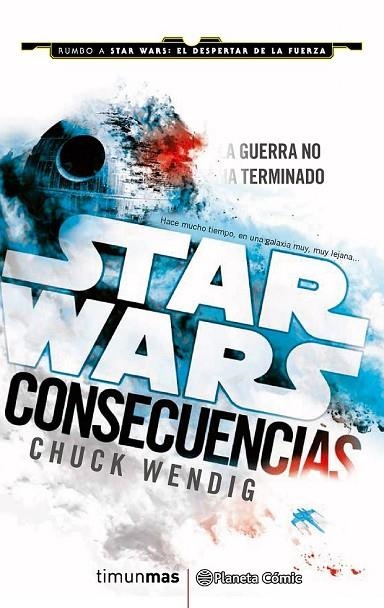 STAR WARS CONSECUENCIAS | 9788416401703 | WENDIG, CHUCK | Llibreria L'Odissea - Libreria Online de Vilafranca del Penedès - Comprar libros