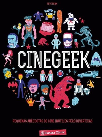 CINÉGEEK | 9788416244997 | PLUTTARK | Llibreria Online de Vilafranca del Penedès | Comprar llibres en català