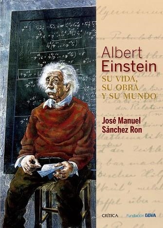 ALBERT EINSTEIN SU VIDA SU OBRA Y SU MUNDO | 9788498928976 | SANCHEZ, JOSE MANUEL | Llibreria L'Odissea - Libreria Online de Vilafranca del Penedès - Comprar libros