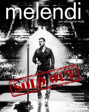 MELENDI UN ALUMNO MÁS SOLD OUT | 9788448022020 | BRAGADO, JAVIER / RODRIGUEZ, JUAN MANUEL / CUEVAS, MARIA | Llibreria Online de Vilafranca del Penedès | Comprar llibres en català
