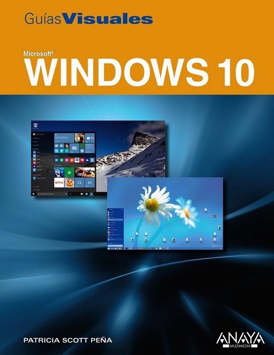WINDOWS 10 | 9788441537514 | SCOTT PEÑA, PATRICIA | Llibreria L'Odissea - Libreria Online de Vilafranca del Penedès - Comprar libros