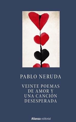 VEINTE POEMAS DE AMOR Y UNA CANCIÓN DESESPERADA | 9788491041719 | NERUDA, PABLO | Llibreria L'Odissea - Libreria Online de Vilafranca del Penedès - Comprar libros