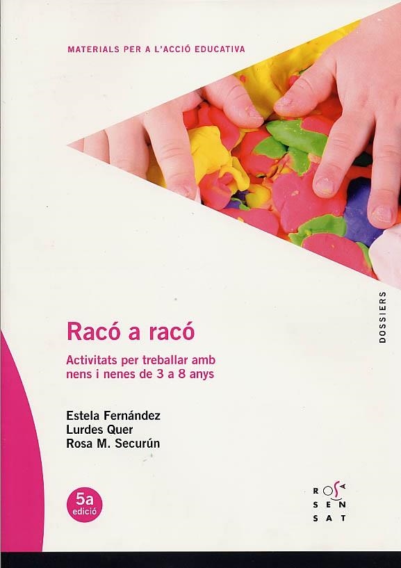RACO A RACO | 9788489149090 | SECURUN FUSTER, ROSA M. | Llibreria L'Odissea - Libreria Online de Vilafranca del Penedès - Comprar libros