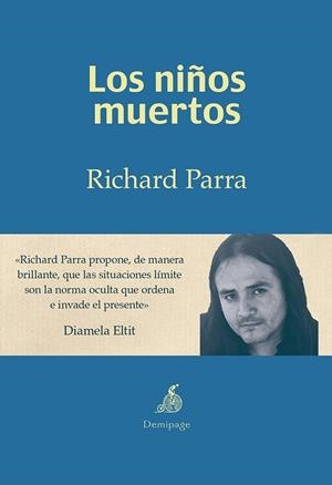 LOS NIÑOS MUERTOS | 9788494447228 | PARRA, RICHARD | Llibreria L'Odissea - Libreria Online de Vilafranca del Penedès - Comprar libros