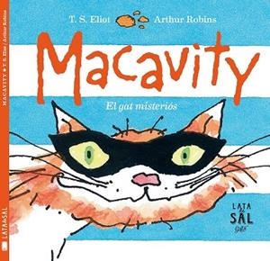 MACAVITY EL GAT MISTERIÓS | 9788494434396 | STEARNS ELIOT, THOMAS | Llibreria L'Odissea - Libreria Online de Vilafranca del Penedès - Comprar libros