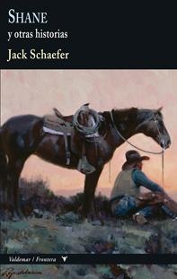 SHANE Y OTRAS HISTORIAS | 9788477028154 | SCHAEFER, JACK | Llibreria L'Odissea - Libreria Online de Vilafranca del Penedès - Comprar libros