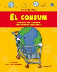 EL CONSUM | 9788499217581 | VON, CRISTINA | Llibreria L'Odissea - Libreria Online de Vilafranca del Penedès - Comprar libros