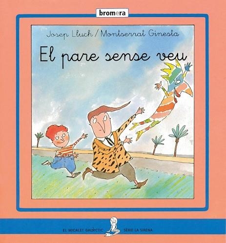 EL PARE SENSE VEU | 9788476604977 | LLUCH, JOSEP | Llibreria L'Odissea - Libreria Online de Vilafranca del Penedès - Comprar libros