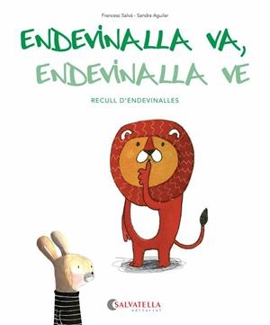 ENDEVINALLA VA ENDEVINALLA VE | 9788484129080 | SALVÁ RIBAS, FRANCESC | Llibreria L'Odissea - Libreria Online de Vilafranca del Penedès - Comprar libros