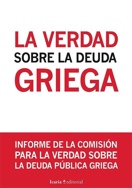 LA VERDAD SOBRE LA DEUDA GRIEGA | 9788498886962 | AA. VV. | Llibreria L'Odissea - Libreria Online de Vilafranca del Penedès - Comprar libros