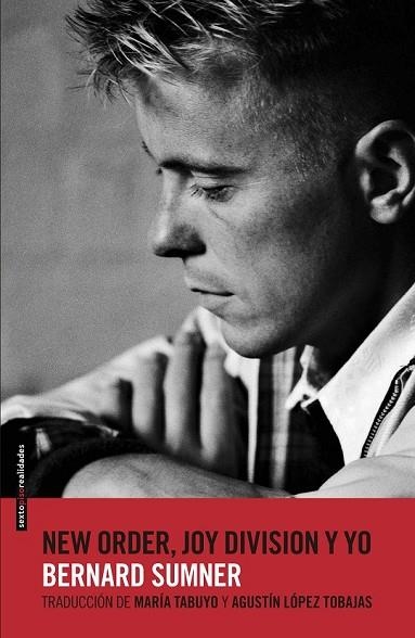 NEW ORDER JOY DIVISION Y YO | 9788416358052 | SUMNER, BERNARD | Llibreria Online de Vilafranca del Penedès | Comprar llibres en català