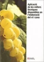 APLICACIÓ DE LES MILLORS TÈCNIQUES DISPONIBLES EN L'ELABORACIÓ DEL VI I CAVA | 9788439387749 | AA. VV. | Llibreria L'Odissea - Libreria Online de Vilafranca del Penedès - Comprar libros