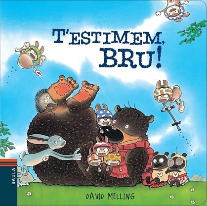 T'ESTIMEM BRU ! | 9788447928422 | MELLING, DAVID | Llibreria Online de Vilafranca del Penedès | Comprar llibres en català