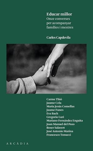 EDUCAR MILLOR | 9788494468001 | CAPDEVILA, CARLES | Llibreria Online de Vilafranca del Penedès | Comprar llibres en català