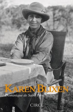 KAREN BLIXEN | 9788477653066 | DE SAINT PERN, DOMINIQUE | Llibreria Online de Vilafranca del Penedès | Comprar llibres en català