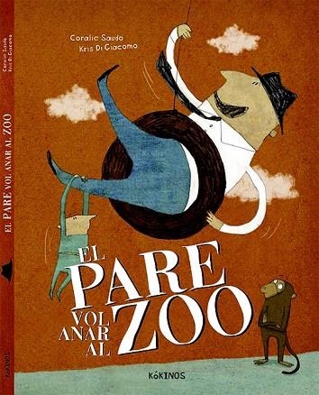 EL PARE VOL ANAR AL ZOO | 9788416126477 | SAUDO, CORALIE | Llibreria L'Odissea - Libreria Online de Vilafranca del Penedès - Comprar libros