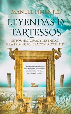 LEYENDAS DE TARTESSOS | 9788416392445 | PIMENTEL SILES, MANUEL | Llibreria Online de Vilafranca del Penedès | Comprar llibres en català
