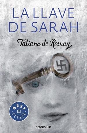 LA LLAVE DE SARAH | 9788466331654 | DE ROSNAY, TATIANA | Llibreria L'Odissea - Libreria Online de Vilafranca del Penedès - Comprar libros