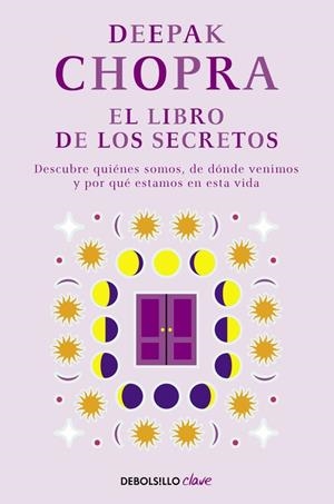 EL LIBRO DE LOS SECRETOS | 9788466331968 | CHOPRA, DEEPAK | Llibreria L'Odissea - Libreria Online de Vilafranca del Penedès - Comprar libros