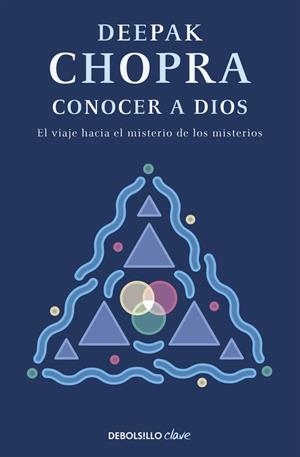CONOCER A DIOS | 9788499083971 | CHOPRA, DEEPAK | Llibreria L'Odissea - Libreria Online de Vilafranca del Penedès - Comprar libros