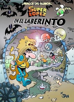 SUPER LOPEZ EN EL LABERINTO | 9788466658379 | LÓPEZ FERNÁNDEZ, JUAN | Llibreria L'Odissea - Libreria Online de Vilafranca del Penedès - Comprar libros