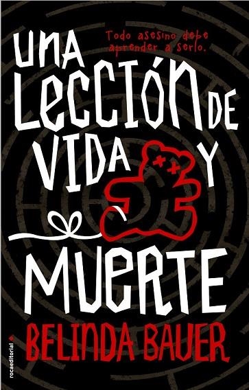 UNA LECCIÓN DE VIDA Y MUERTE | 9788416498369 | BAUER, BELINDA | Llibreria L'Odissea - Libreria Online de Vilafranca del Penedès - Comprar libros