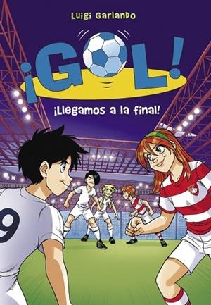 GOL 35 LLEGAMOS A LA FINAL | 9788490435533 | GARLANDO, LUIGI | Llibreria L'Odissea - Libreria Online de Vilafranca del Penedès - Comprar libros